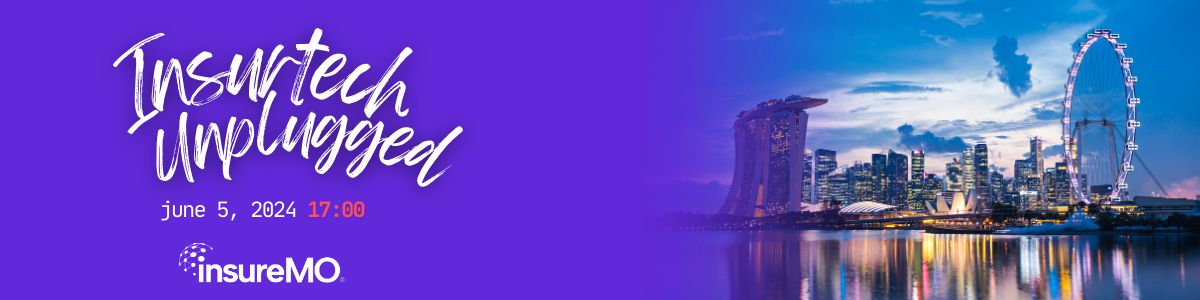 insurtech unplugged singapore 2024